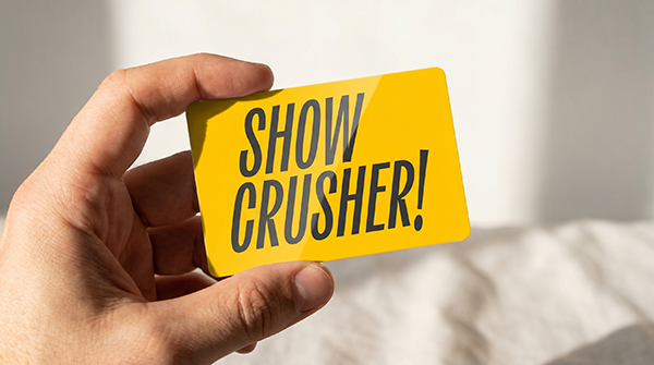 ShowCrusher Gift Card