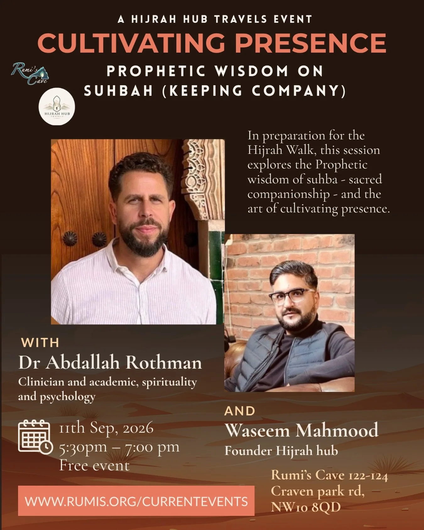 Cultivating Presence: Prophetic Wisdom on Suhba

In preparation for the Hijrah Walk, this session explores the Prophetic wisdom of suhba, sacred companionship - and the art of cultivating presence.

Date: Friday 11th September
Time: 5:30 PM - 7PM
Ven