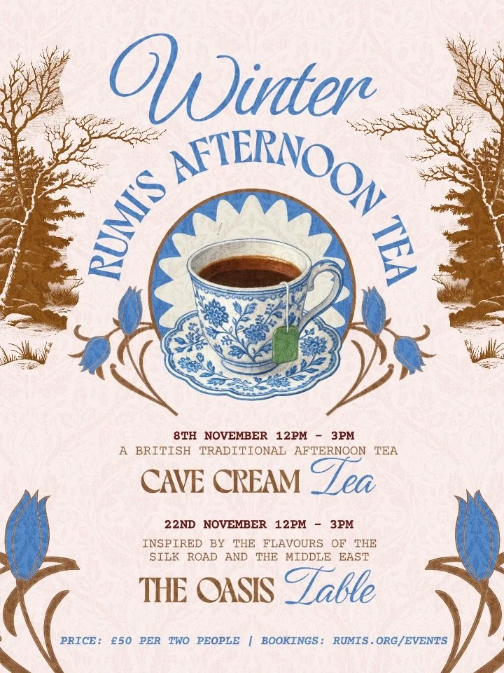 Winter at Rumi&rsquo;s: Afternoon Tea

As the days draw in and the trees turn to frost, come in from the cold and settle in for an afternoon of tea, treats and good company.
This winter, Rumi&rsquo;s is hosting two afternoon teas, each with its own c