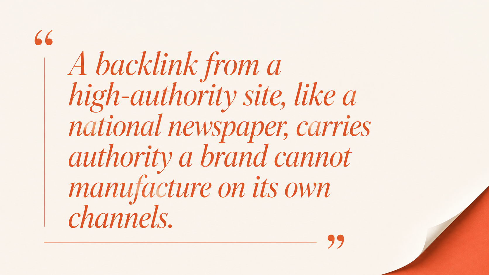 Pull quote explaining how a backlink from a high-authority site such as a national newspaper gives a brand authority it cannot create through its own channels.