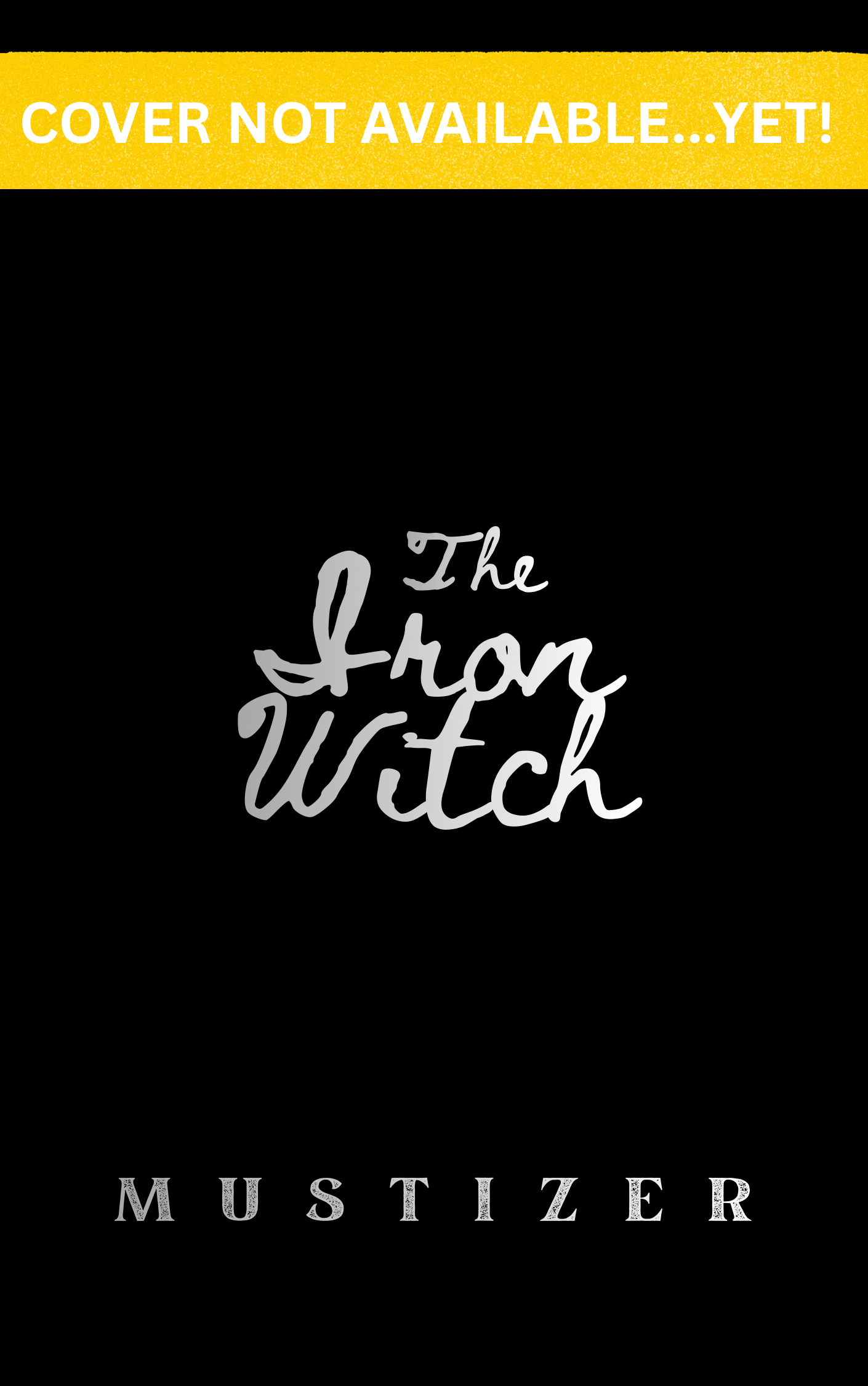 The Iron Witch