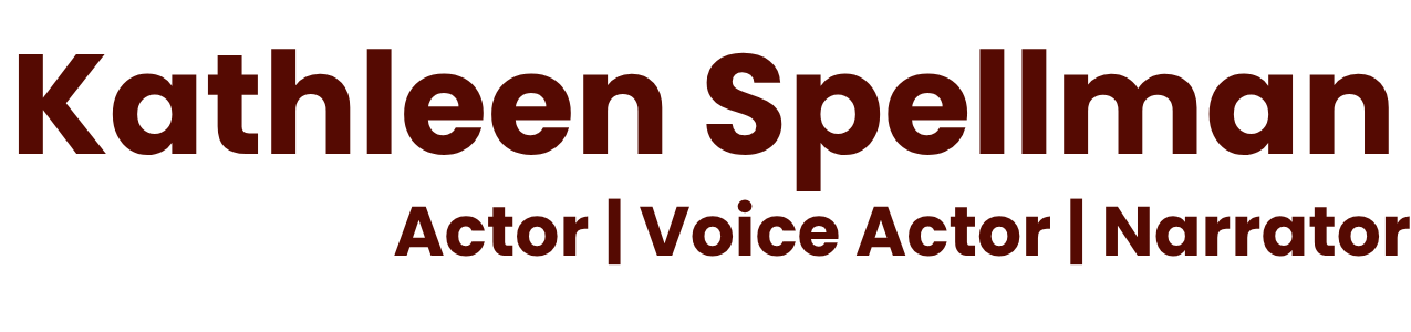 Text-based graphic displaying the name 'Kathleen Spelman' in large red letters, with the titles 'Actor | Voice Actor | Narrator' beneath in smaller red font.
