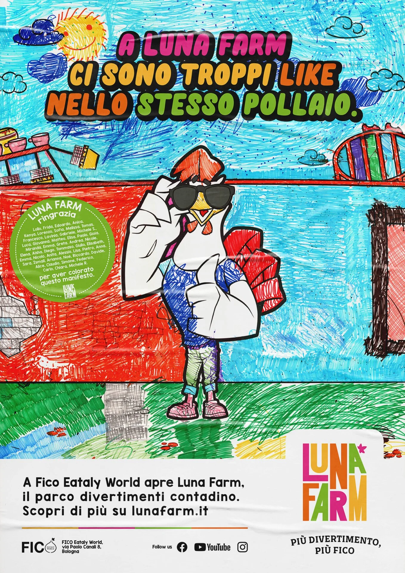 Un disegno colorato che mostra una giornata di divertimento a Luna Farm, con una nuvola sorridente e il sole nel cielo, una bambina con occhiali da sole e vestiti colorati, un'area divertimenti con montagne russe e altri giochi, e un testo che invita a visitare Luna Farm, con informazioni di contatto e social media.