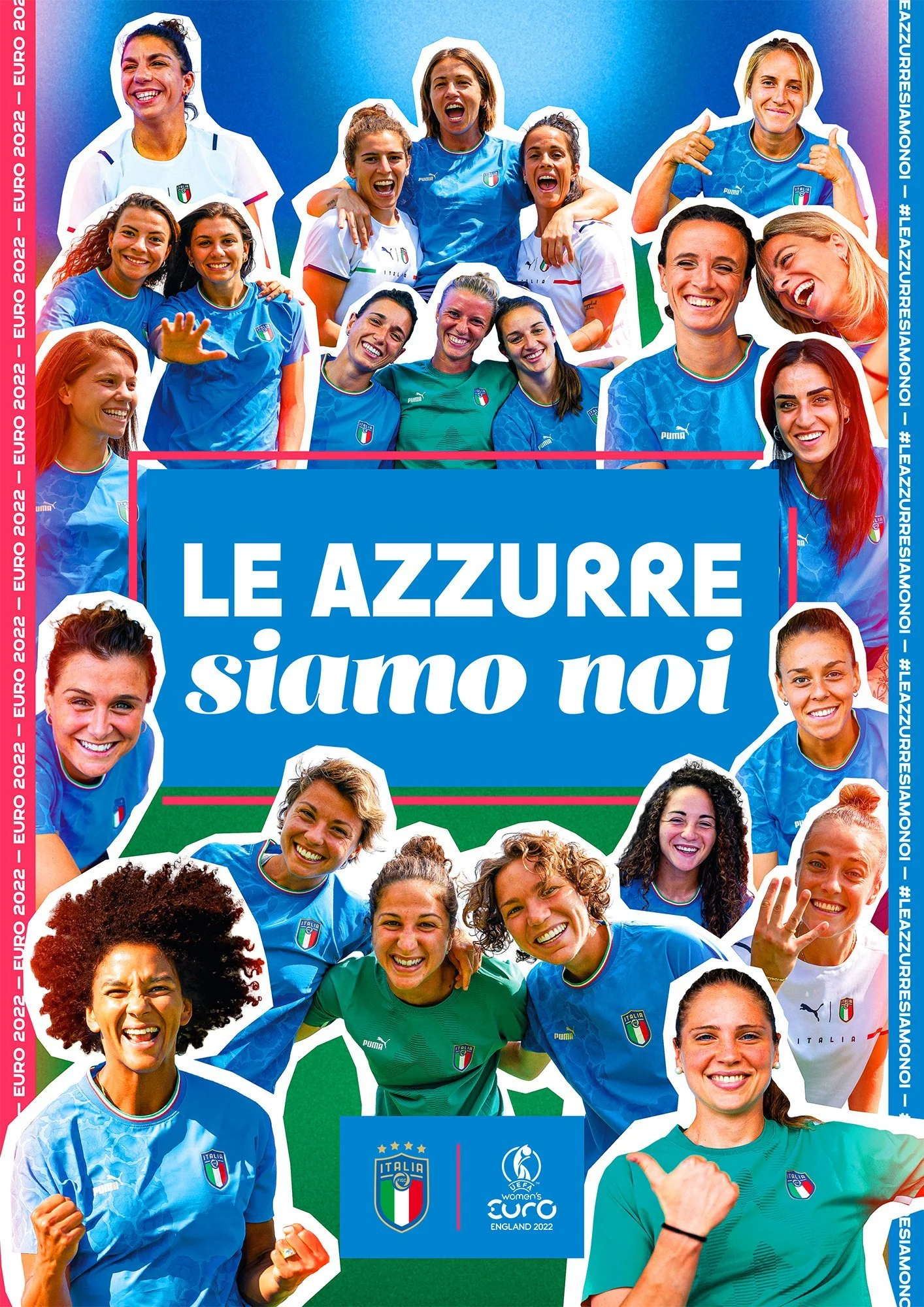 Gruppo di calciatrici italiane sorridenti e che si abbracciano, con uno sfondo blu con il testo 'Le Azzurre siamo noi' e loghi di UEFA Women's Euro 2022 e Nazionale Italiana di calcio femminile.