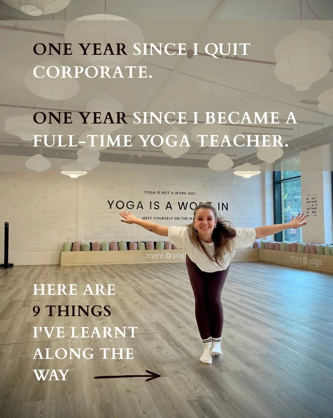I can&rsquo;t believe it&rsquo;s been 1 year since I&rsquo;ve taken a leap, quit my daily 9-5 job and stepped into full time yoga teaching! Last year August was my last month working in a corporate setting. 

And the year has flown by! It has been an