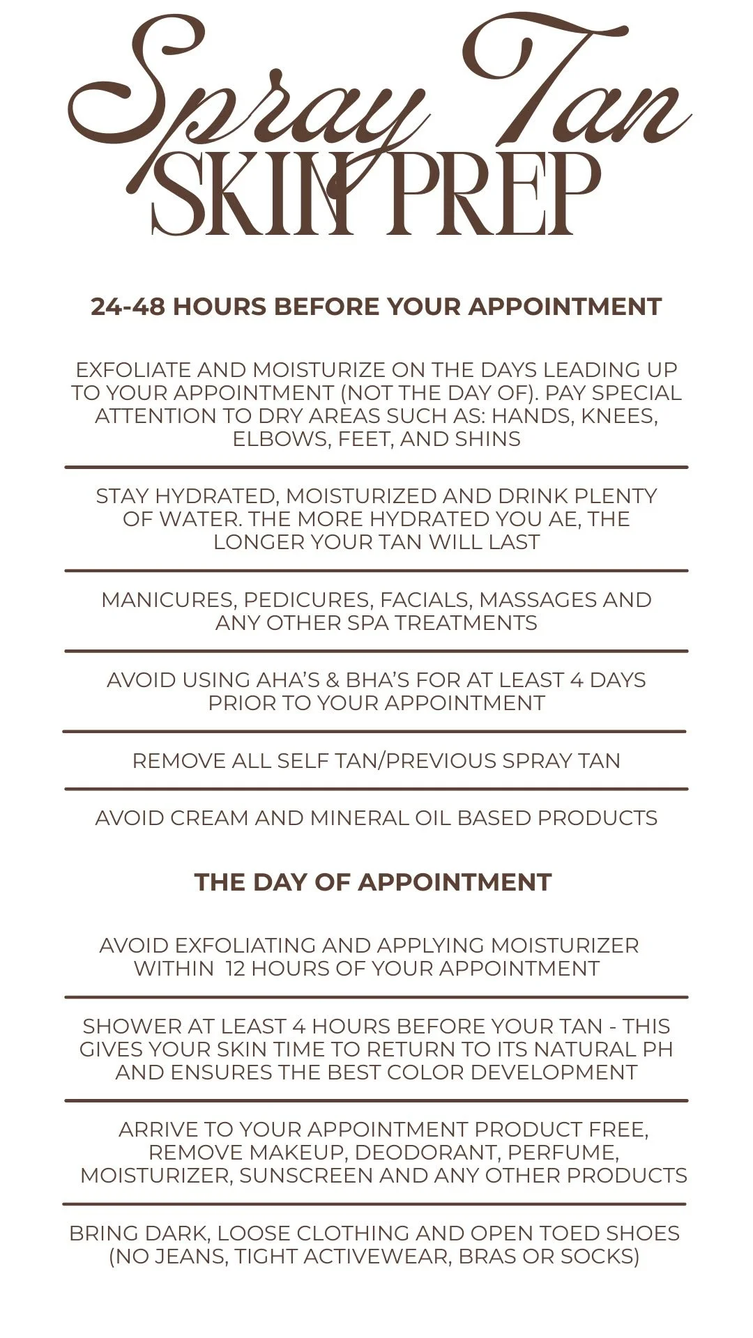 Guide for spray tan and skincare preparation 24-48 hours before appointment, instructions for the day of the appointment, and recommendations for after the appointment, including showering, clothing, and skincare.