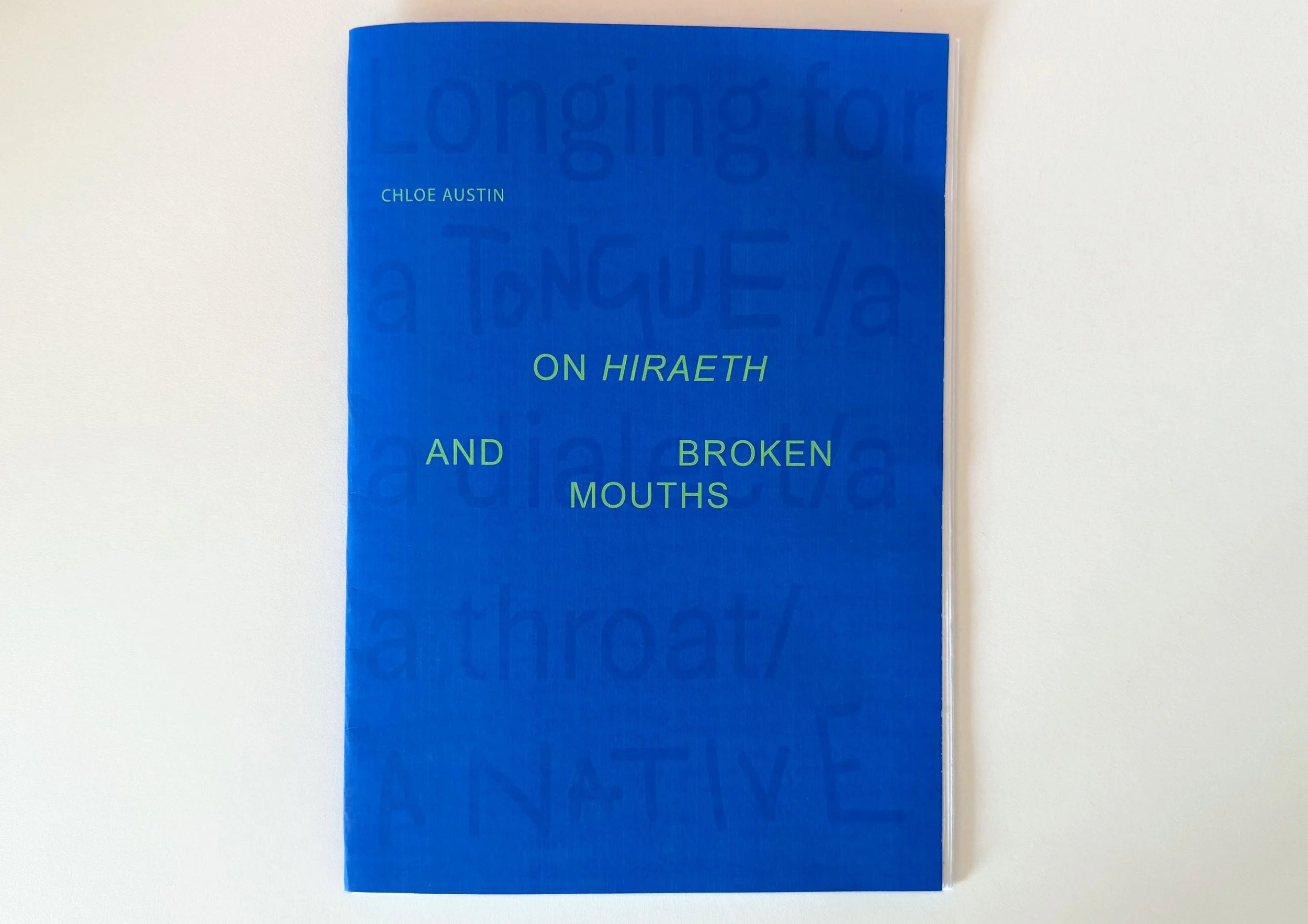 On Hiraeth and Broken Mouths