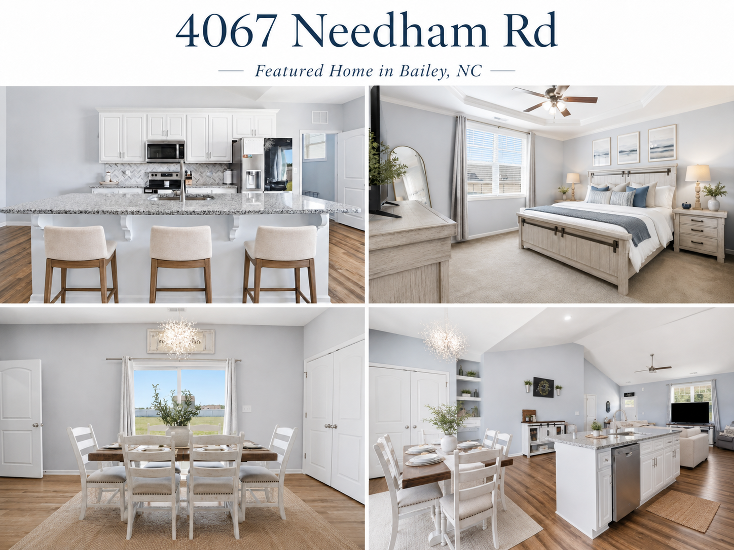 Four-photo collage of 4067 Needham Road in Bailey, North Carolina, showing the kitchen, primary bedroom, dining room, and open living area.