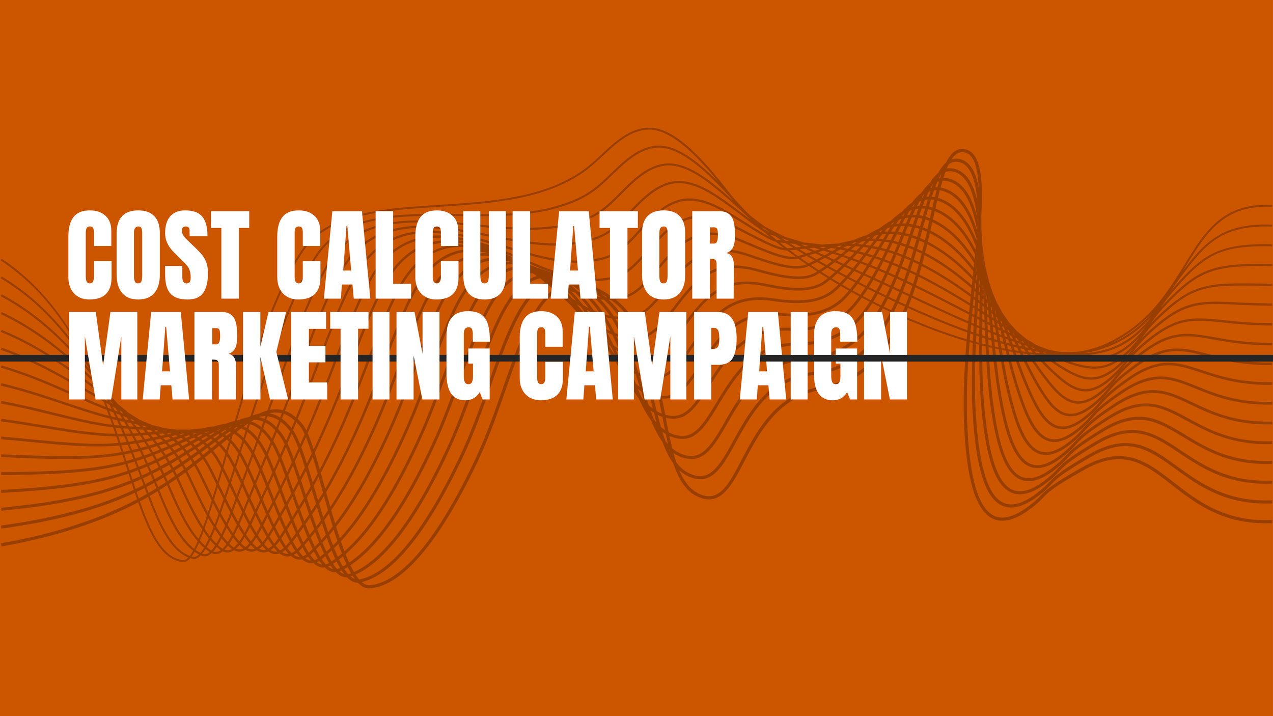 Cost Calculator Marketing Campaign