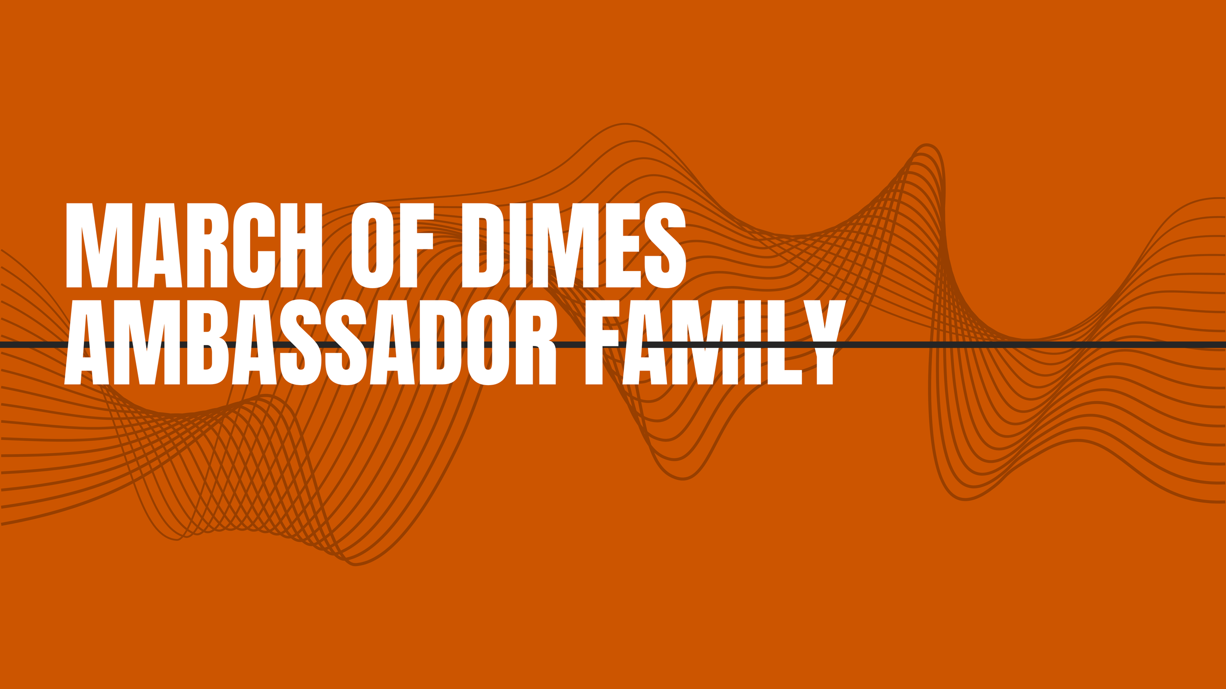 March of Dimes Ambassador Family