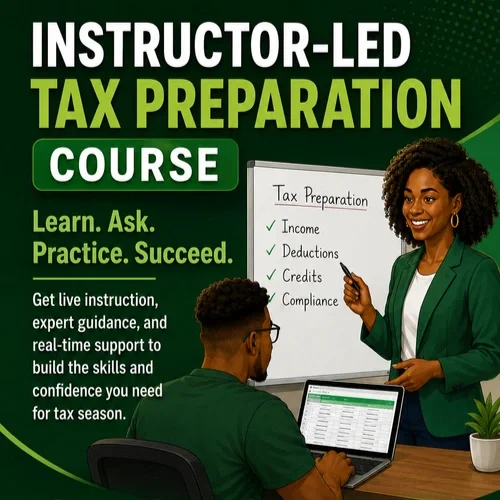 Tax Preparation Mastery Course: Instructor-Led Training