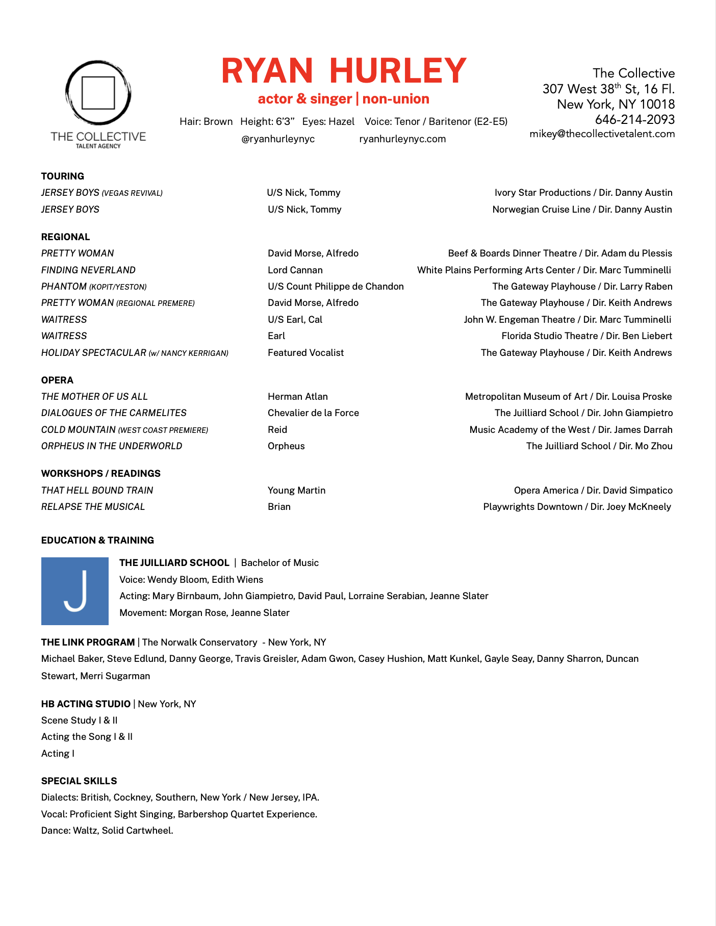 A resume for Ryan Hurley, actor and singer, including contact details, and sections for touring, regional theater, opera, workshops, education, special skills, and studio information.