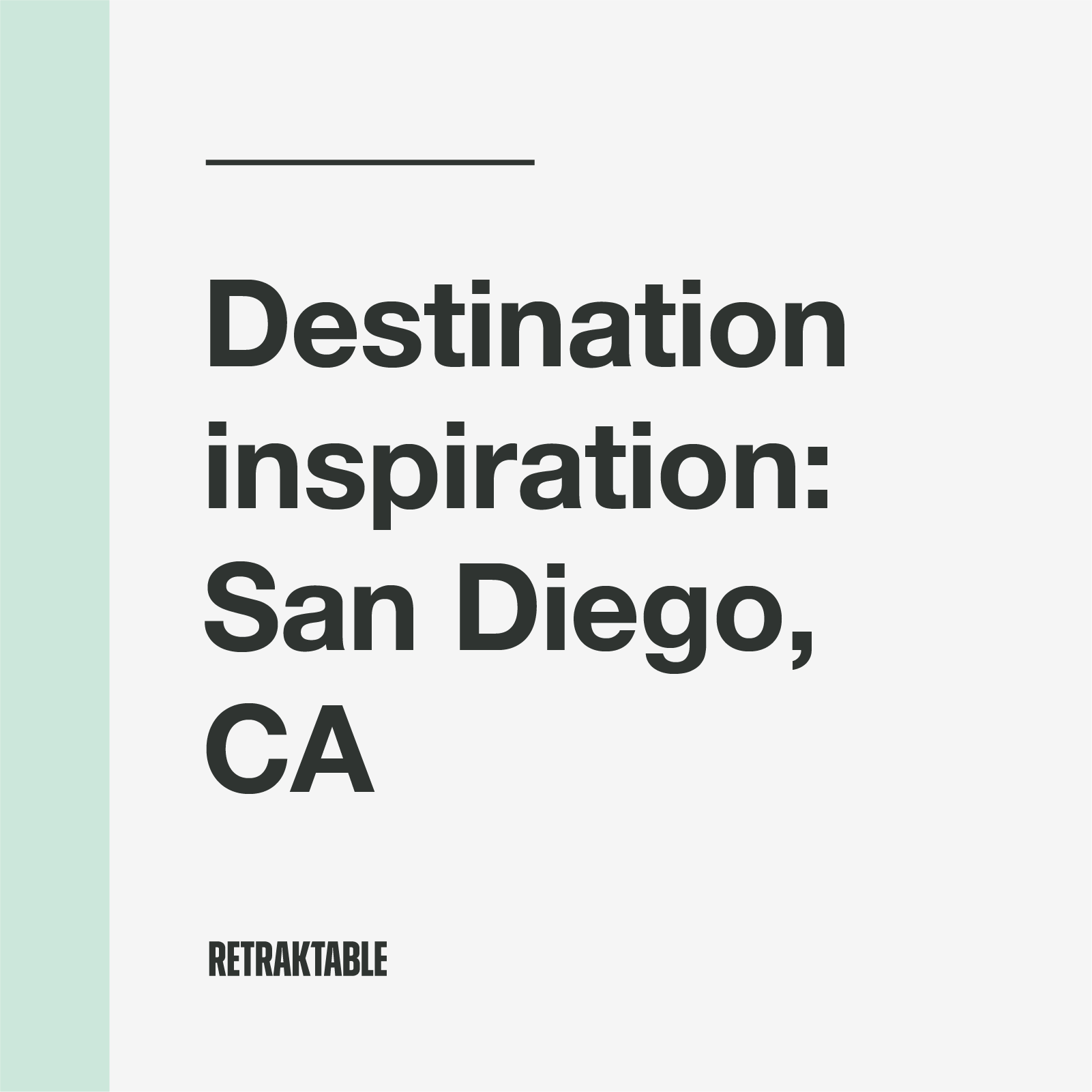 Destination inspiration for event branding: San Diego, California