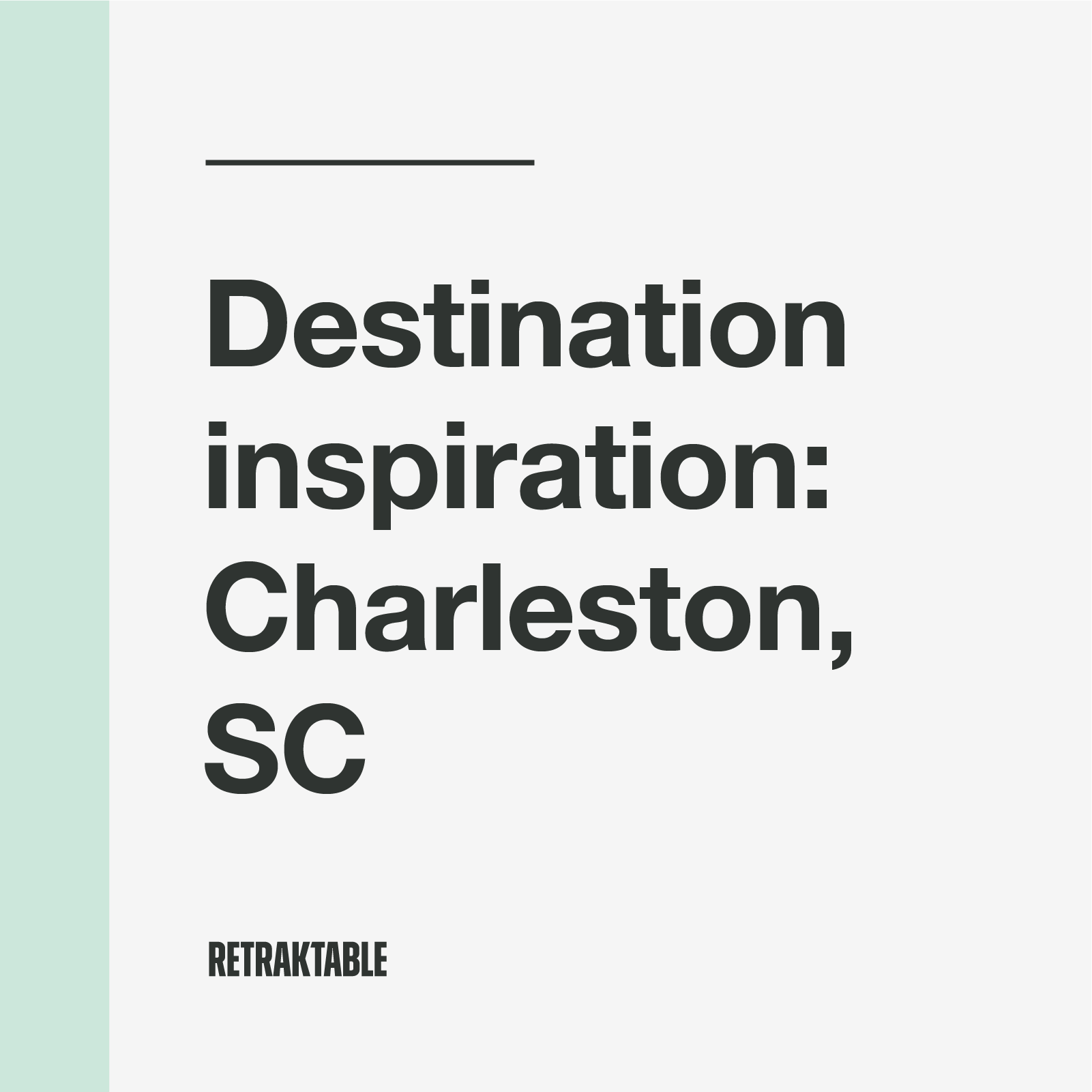 Destination inspiration for event branding: Charleston, South Carolina