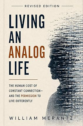 Living an Analog Life – revised