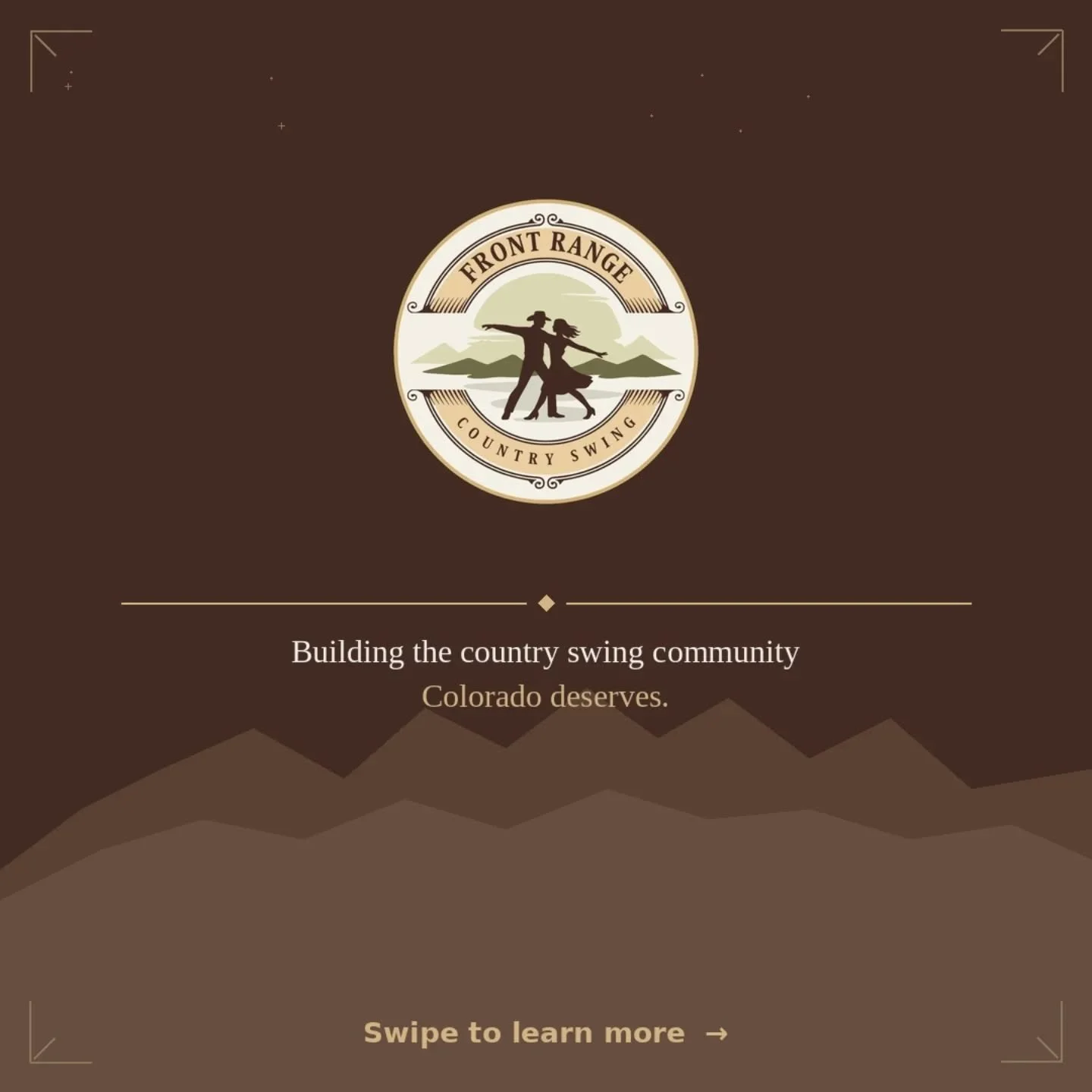 Something's been missing in the Colorado country swing scene. We're here to build it.
We're starting Front Range Country Swing because we believe this community deserves better &mdash; better dance nights, better music, and a scene where everyone act