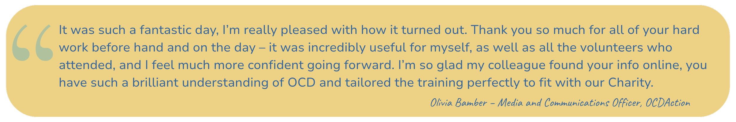 Testimonial quote about successful OCD awareness training, signed by Olivia Bamber, Media and Communications Officer, OCDAction.