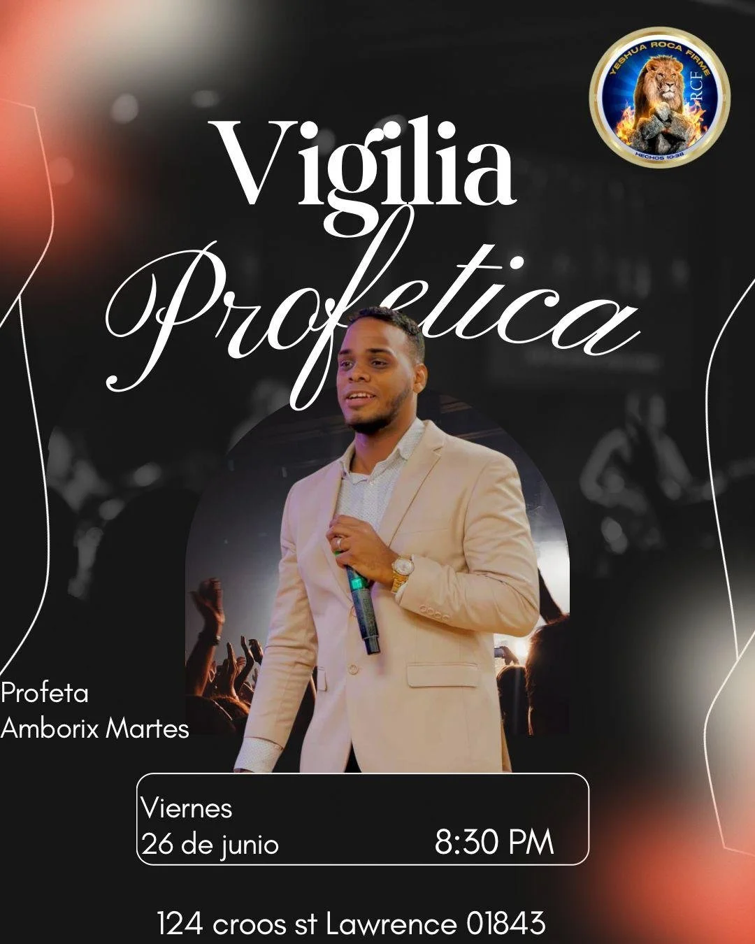 Event poster for vigilia profetica featuring Profeta Amborix Martes, scheduled for Friday, June 26th at 8:30 PM at 124 Croix Street, Lawrence. The poster shows a man in a beige suit holding a microphone, with a crowd in the background and a logo with a lion in the top right corner.