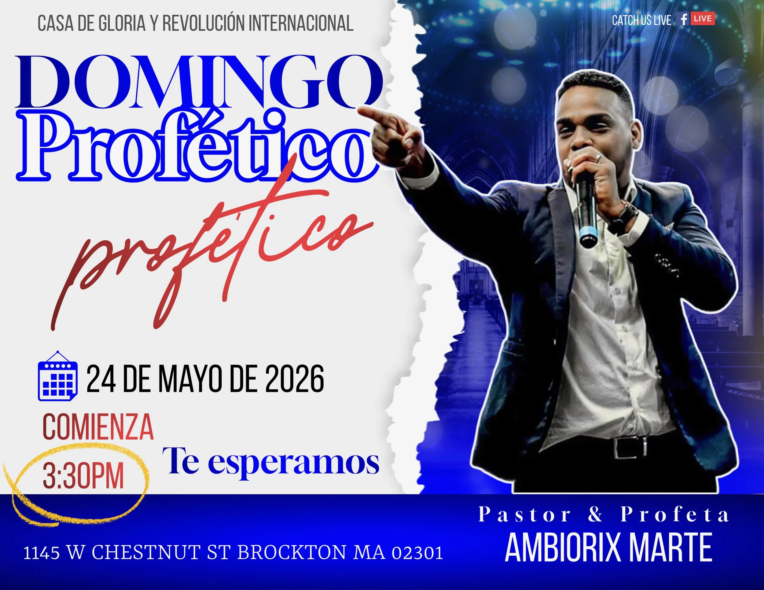 An advertisement in Spanish for a religious event called 'Domingo Profético' or 'Prophetic Sunday,' scheduled for May 24, 2026, at 3:30 PM at 1145 W Chestnut St, Brockton, MA. The event is hosted by Pastor & Profeta Amborix Marte, with a Facebook live option and a call to join. The image features a man with short black hair, dressed in a black suit with white shirt, holding a microphone and gesturing passionately. The background is digitally enhanced with cityscape and abstract blue and green lights.