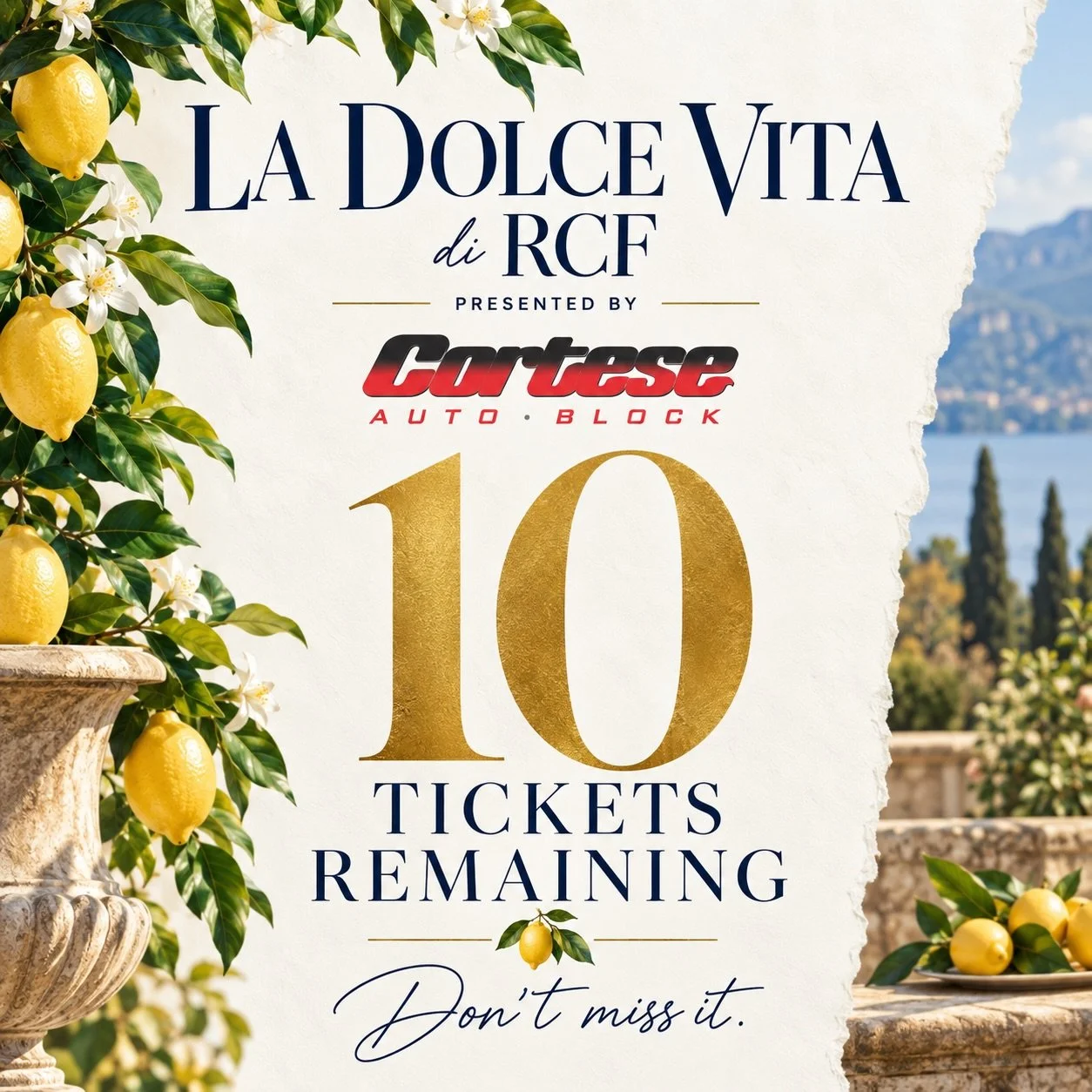 TEN. THAT&rsquo;S IT. 🍋🇮🇹

Just 10 tickets remain for La Dolce Vita di RCF presented by Cortese Auto Block.

We are this close to officially saying SOLD OUT. If you&rsquo;ve been waiting, consider this your sign.

10 seats. One unforgettable night