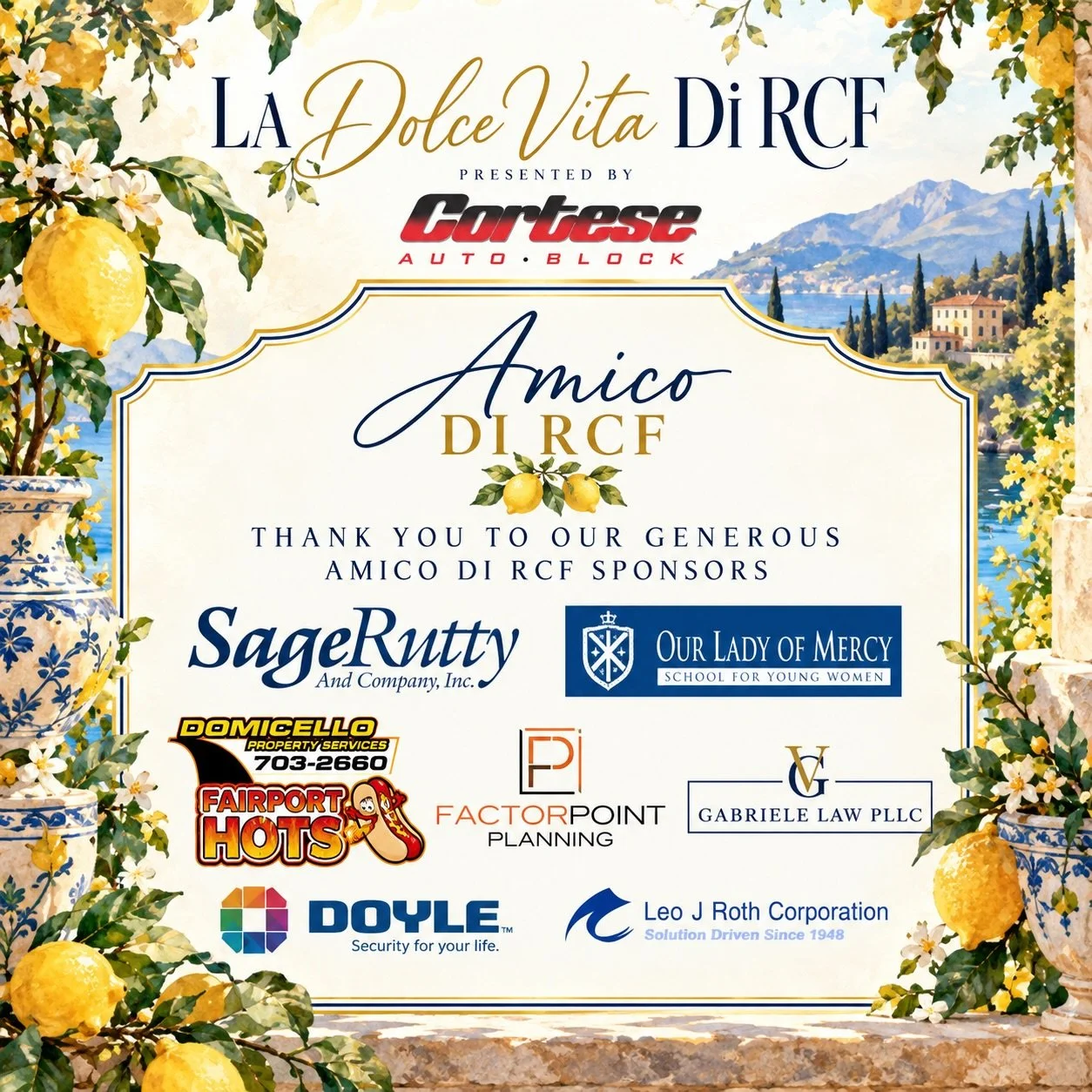 Amici di RCF. 💙🍋

It takes a village to make La Dolce Vita come to life, and we are so grateful for the incredible businesses and organizations who choose to stand beside RCF and the families we serve.

A heartfelt grazie to Sage Rutty, Our Lady of