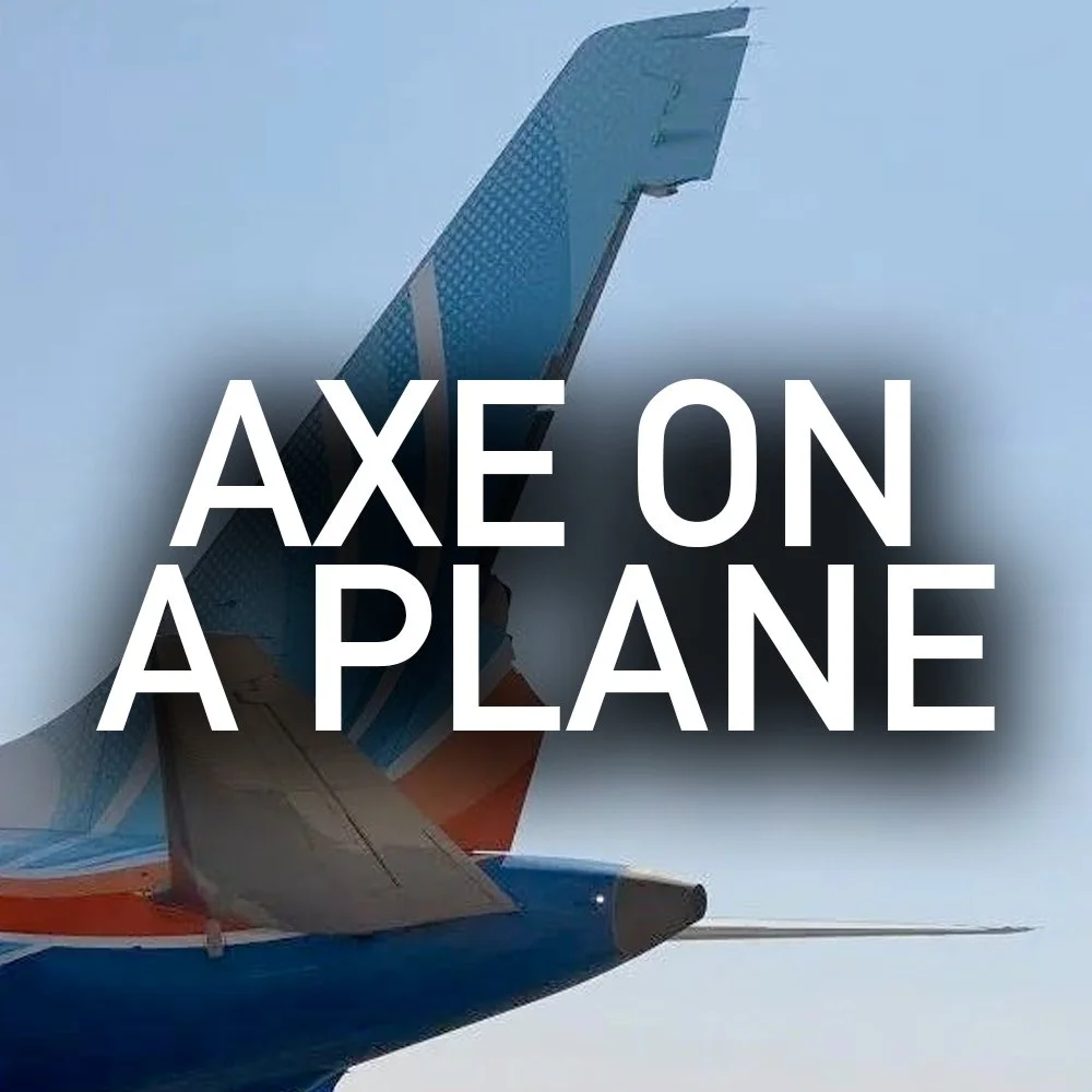 7: Flydubai Axe Attack - and return of the Blackbird