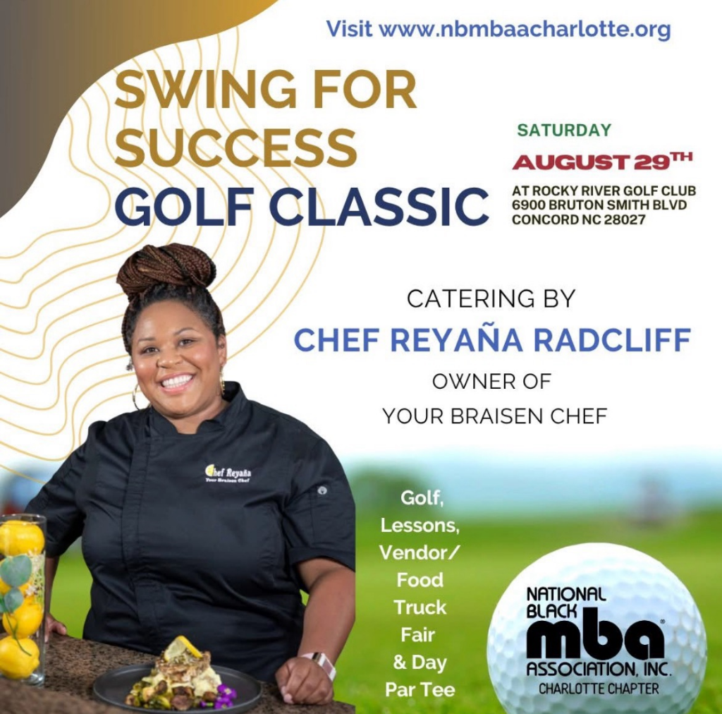 Swing for Success Golf Classic Catering by Chef Reyaña Radcliff August 29 2026
