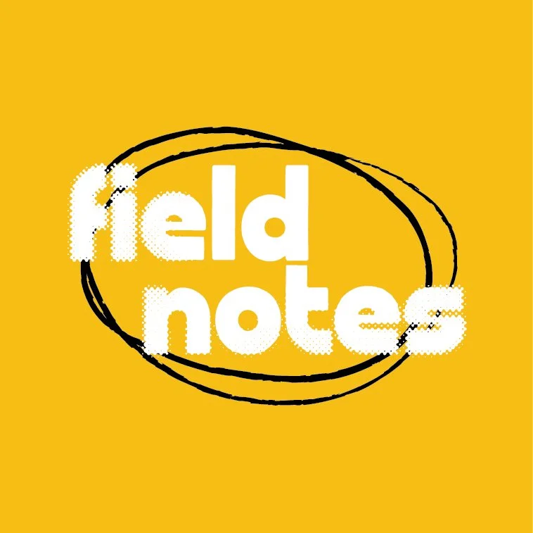 field notes