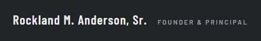 Rockland M. Anderson, Sr. (Founder)