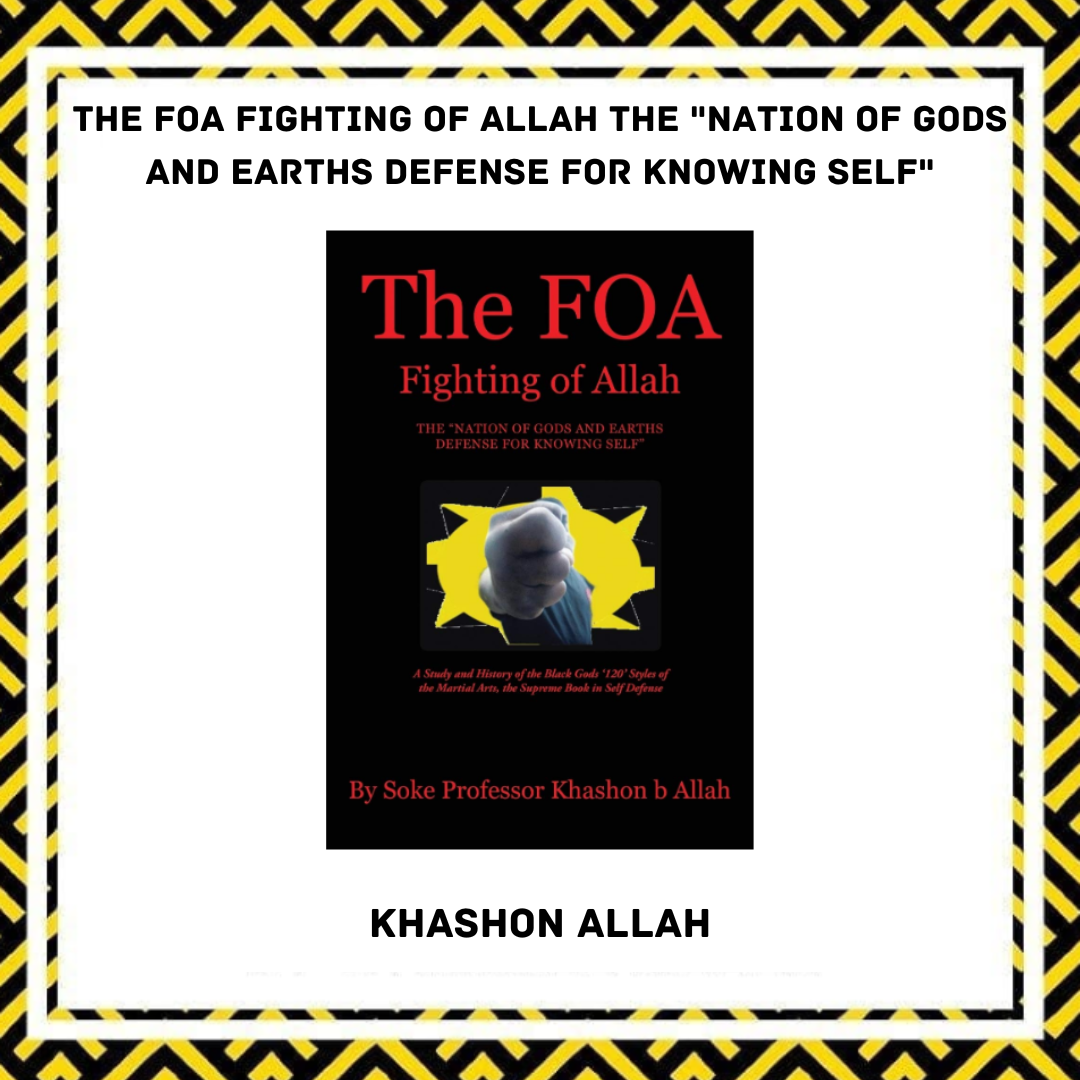 Book cover titled 'The FOA Fighting of Allah' with a black background, red and yellow text, and a central image of a fist punching through a yellow star. The cover includes the subtitle 'The 'Nation of Gods and Earths Defense for Knowing Self' and th