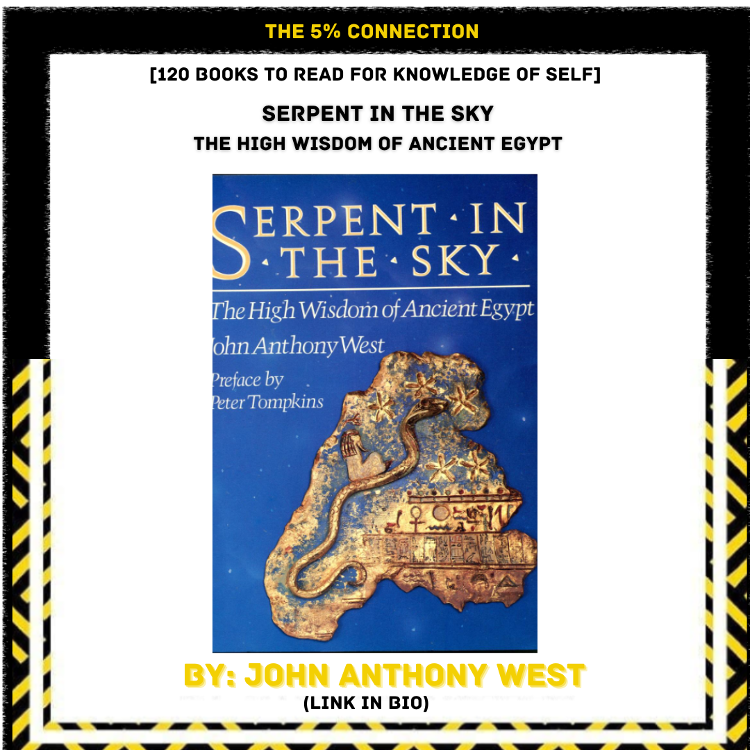 Image of a book cover titled "Serpent in the Sky: The High Wisdom of Ancient Egypt" by John Anthony West, with a depiction of an ancient Egyptian artifact featuring hieroglyphs and a snake.
