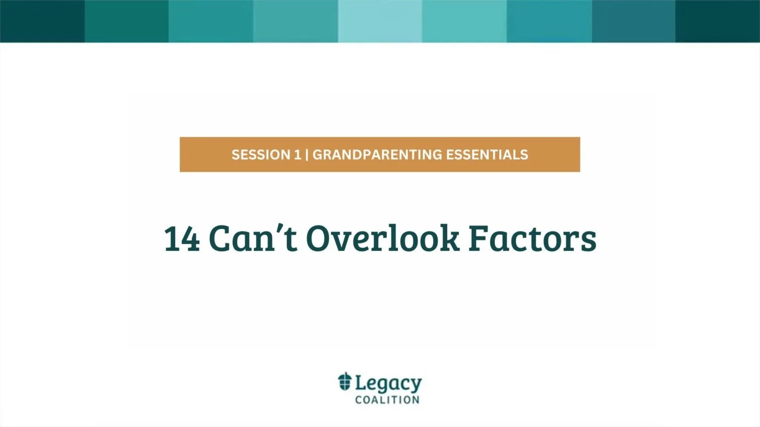 Session 1 - 14 Factors