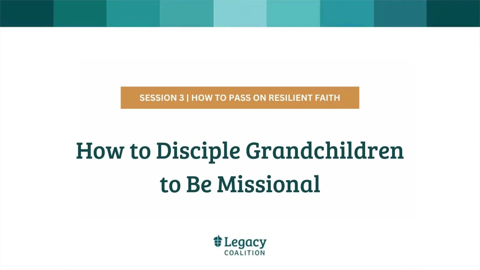 Session 3 - Missional