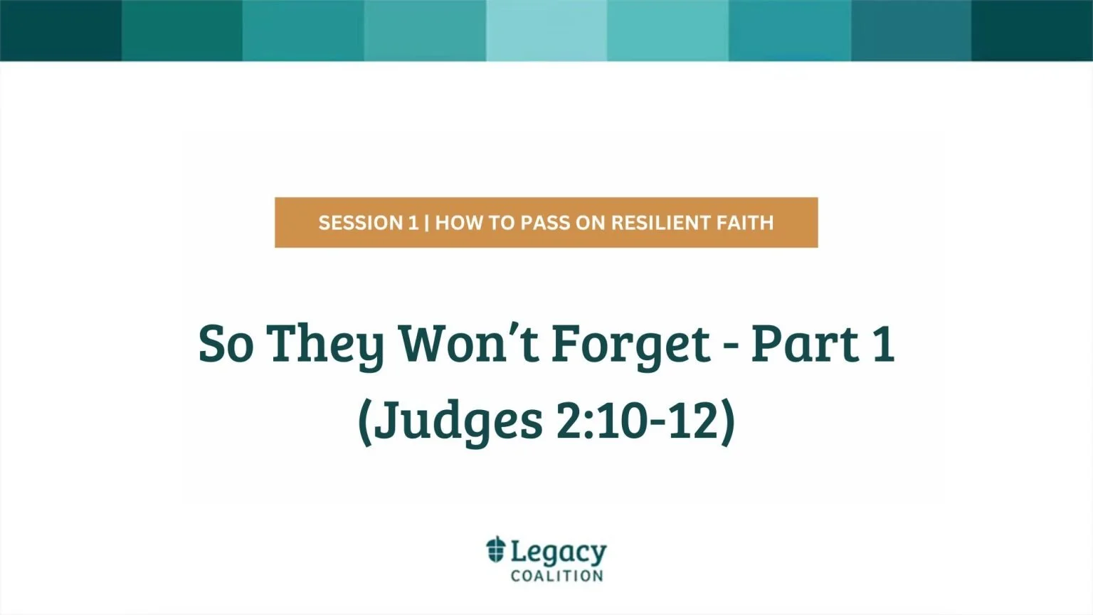 Session 1 - Judges 2:10-12