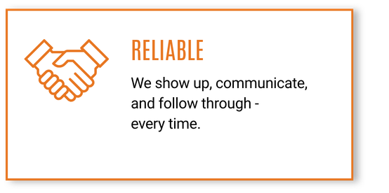 Illustration of two hands shaking, symbolizing trust, accompanied by the word 'RELIABLE' in uppercase orange letters and the text 'We show up, communicate, and follow through - every time.'