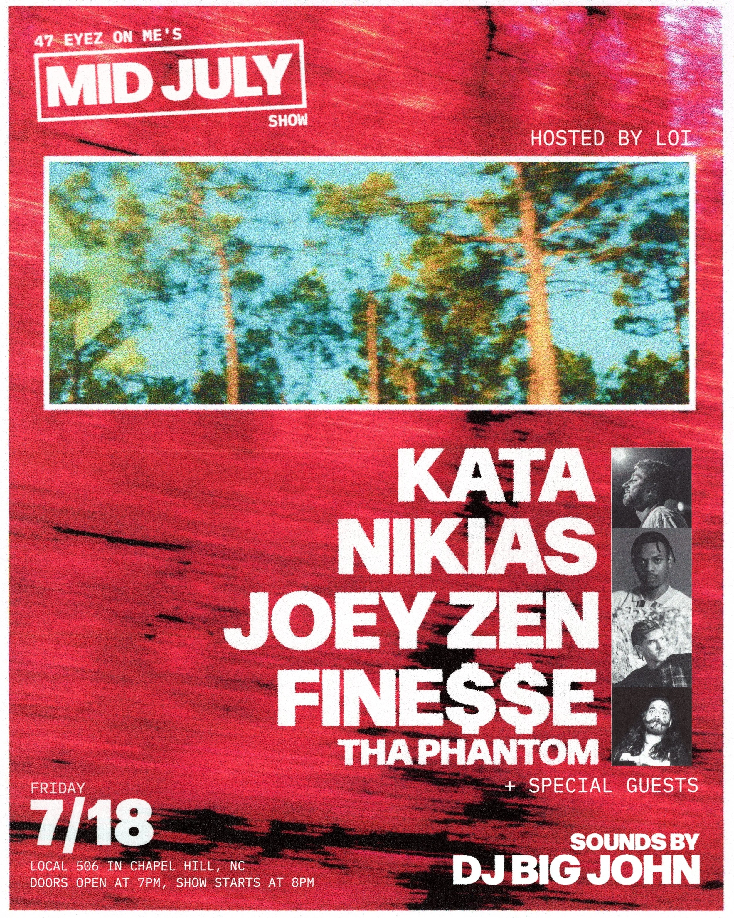 47 Eyez On Me - The Mid-July Show (Flyer)