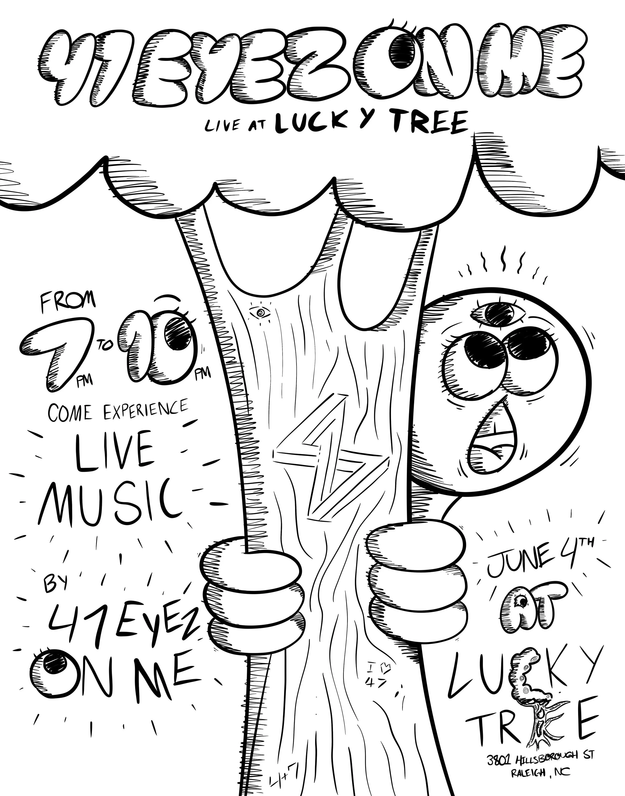47 Eyez On Me - Live At Lucky Tree (Flyer)