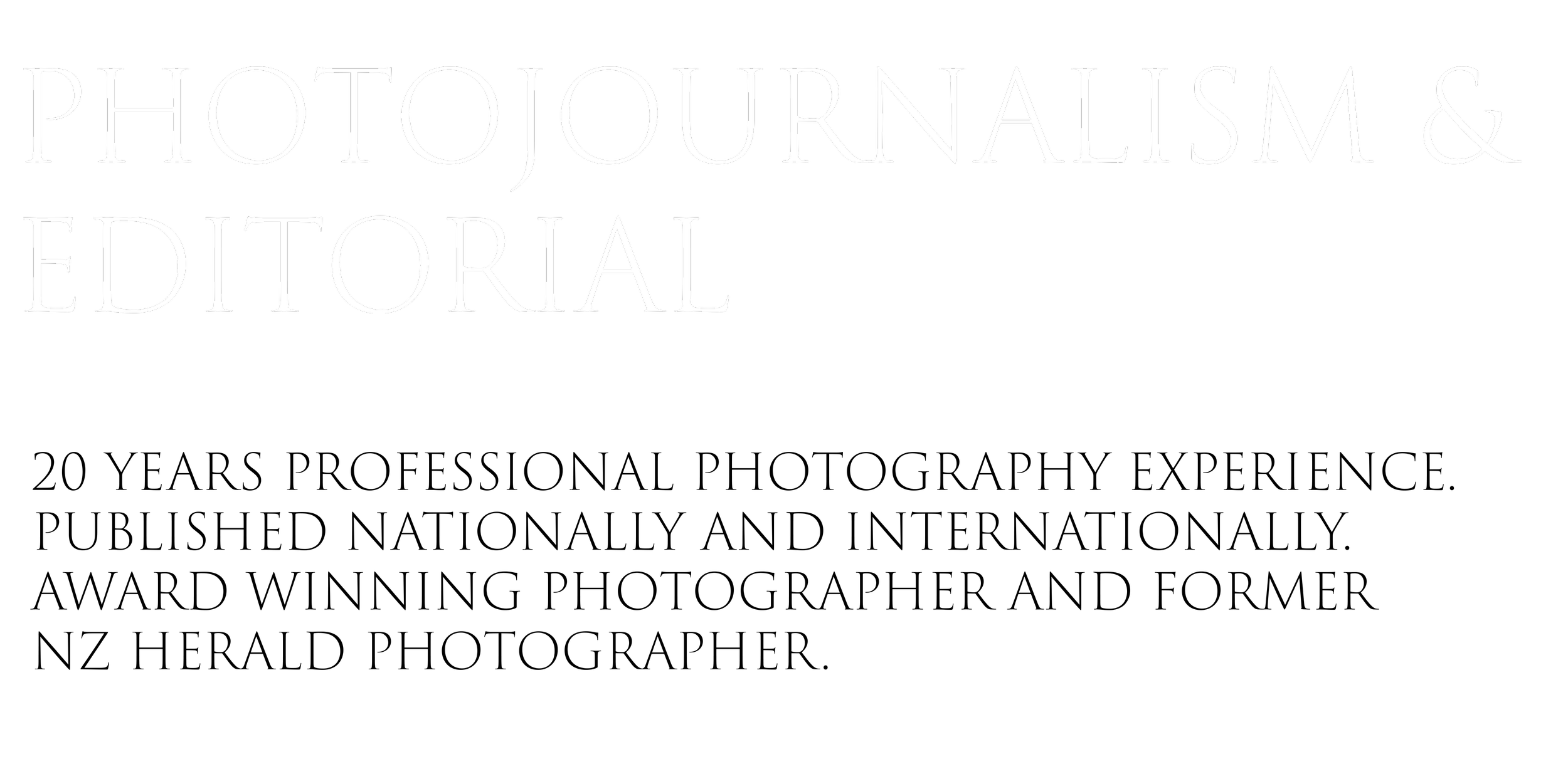 Text on a black background that reads 'Photographs & Editorial' in white elegant font.