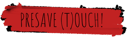 Red and black banner with the text 'Preserve (T)ouch!' in tall, thin letters.