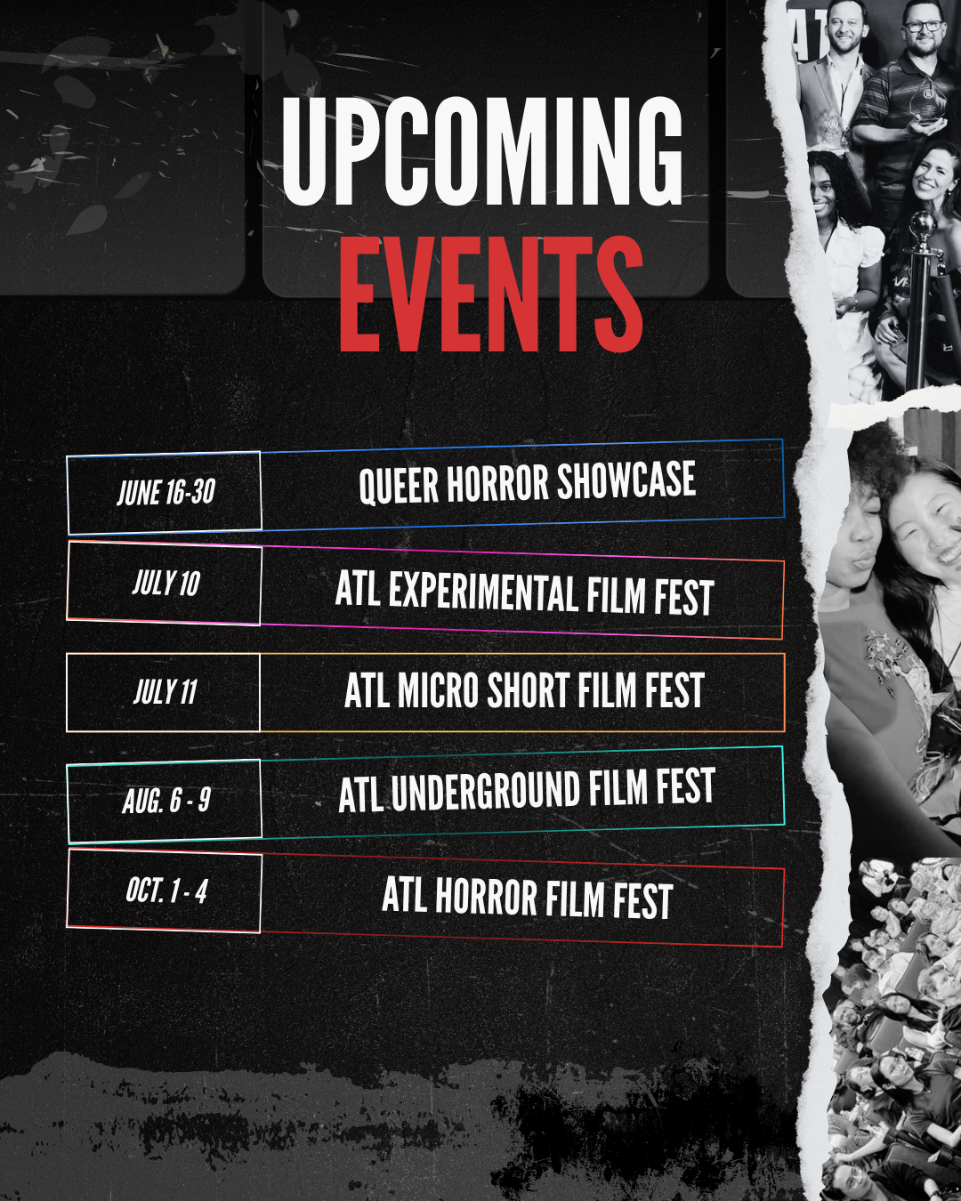 Poster showcasing upcoming film events including Queer Horror Showcase from June 16-30, ATL Experimental Film Fest on July 10, ATL Micro Short Film Fest on July 11, ATL Underground Film Fest from August 6-9, and ATL Horror Film Fest from October 1-4.