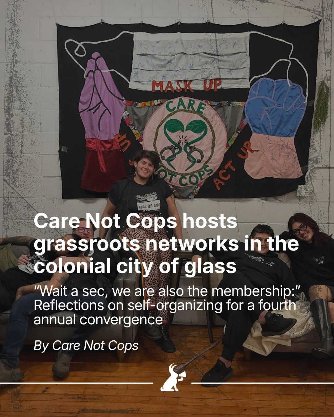 This weekend, Care Not Cops will be hosting its 4th annual convergence, Speculative Abolition: Art, Documentation and Medico-Legal Disruption, dedicated to anti-carcerality in health care. 

In this piece, Care Not Cops members reflect on the past fe