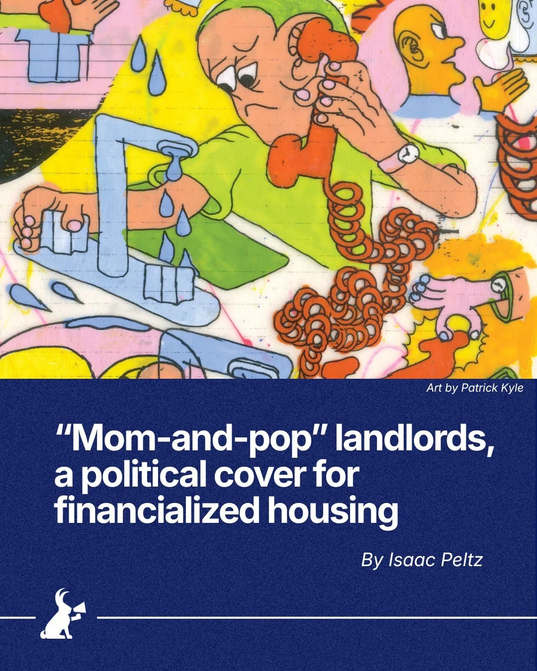 Mainstream media paints the &ldquo;Mom-and-pop landlord&rdquo; as the reliable family-oriented owner who lives in the building it rents to tenants. Rather, these owners are part of the landlord class in Canada which work with corporate landlords, rea