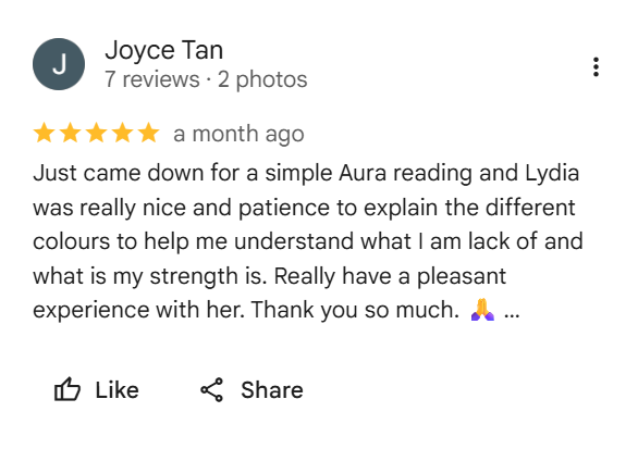 Google review by Joyce Tan praising Lydia for Aura reading, mentioning her patience and helpful explanations, with five-star rating and prayer emoji.