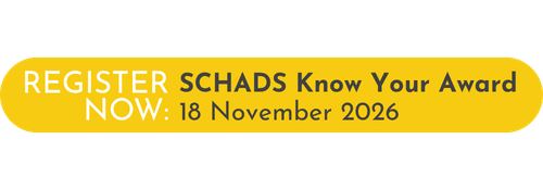 Register SCHADS Know Yor Award 18 November 2026 yellow button