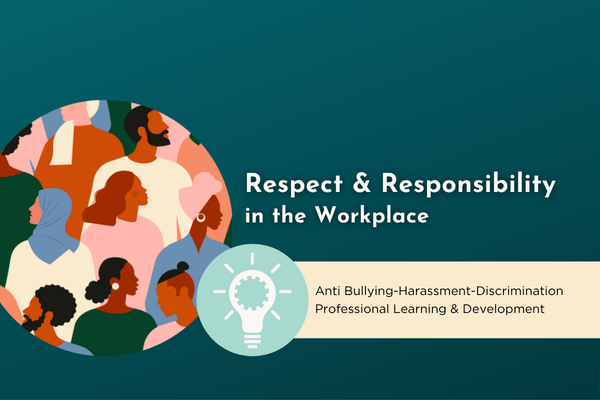 Respect &amp; Responsibility in the Workplace Training