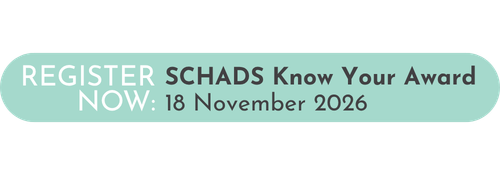 Teal button, Register Now SCHADS Award