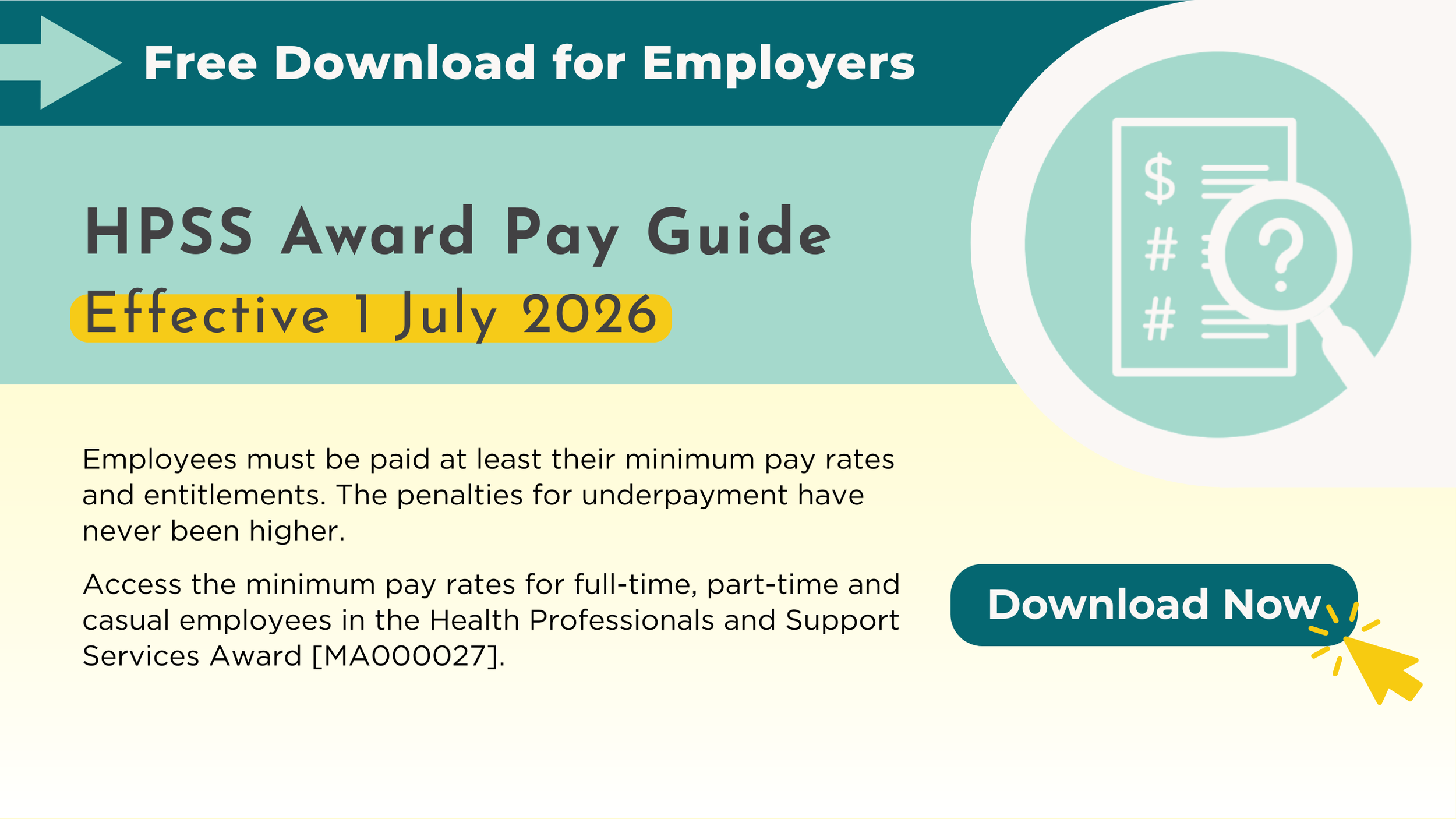 A promotional graphic advertising a free download for employers of the HPSS Award Pay Guide, effective July 1, 2026, with a magnifying glass over a document and a download button.