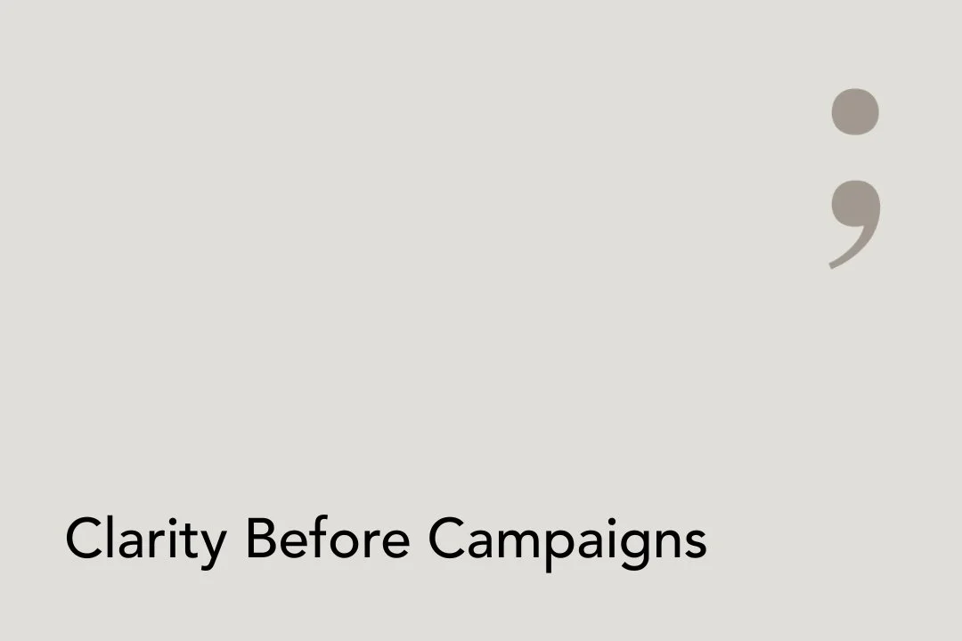 Clarity Before Campaigns