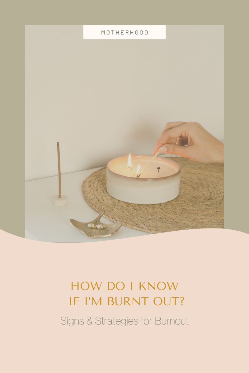 Image of candle being lit, title: how do I know if I'm burnt out? Signs and strategies for burnout