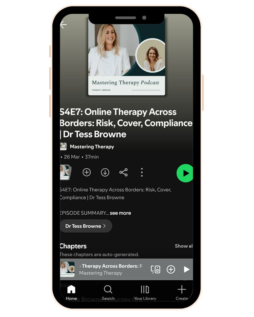 Mobile phone screen displaying a podcast episode titled "S4E7: Online Therapy Across Borders: Risk, Cover, Compliance | Dr Tess Browne" from the Mastering Therapy podcast, with episode details and playback controls.
